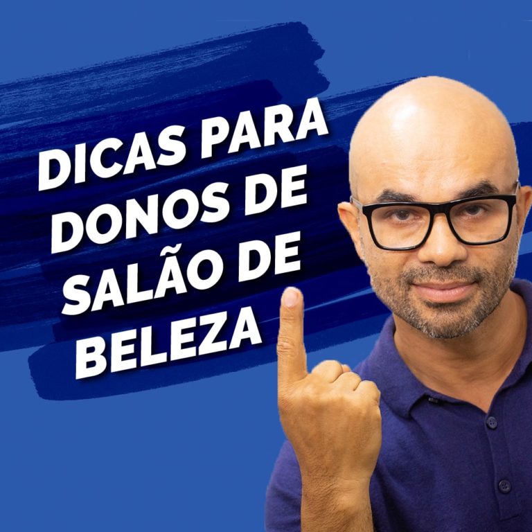 Dicas Preciosas Para Donos De Salão De Beleza! - Criadores De Imagem