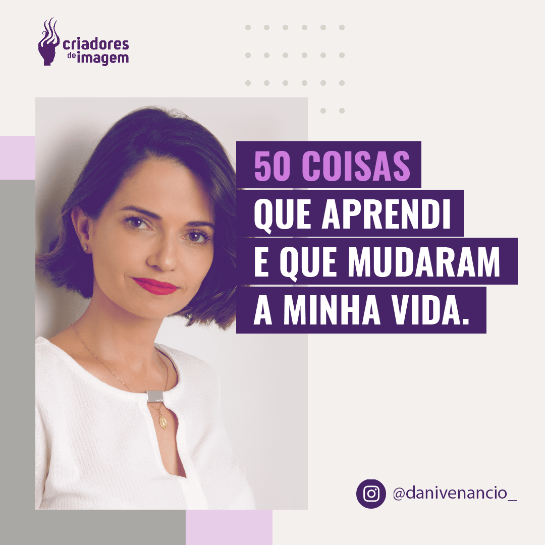 50 coisas que aprendi e que mudaram minha vida