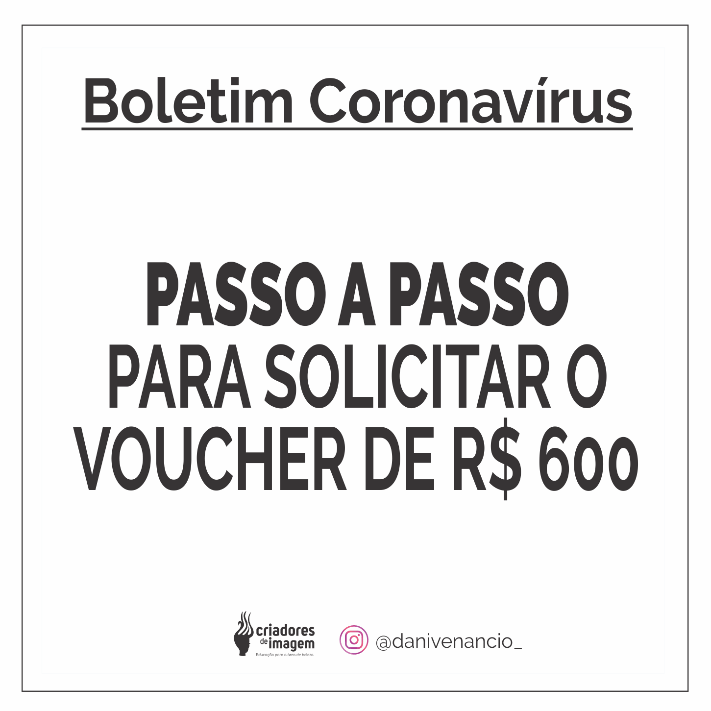 PASSO A PASSO PARA SOLICITAR O VOUCHER DE r$ 600