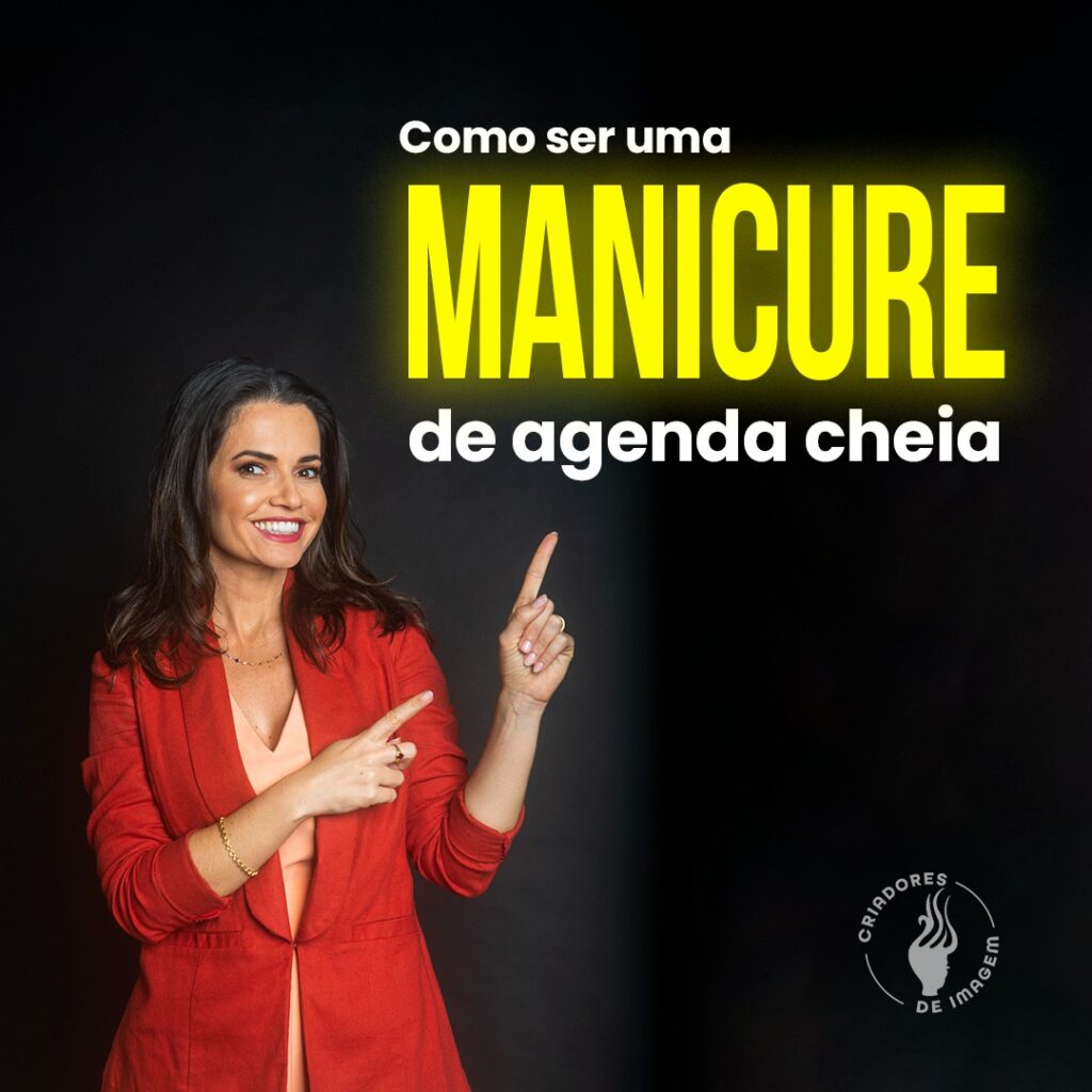 Como ser uma manicure agenda cheia